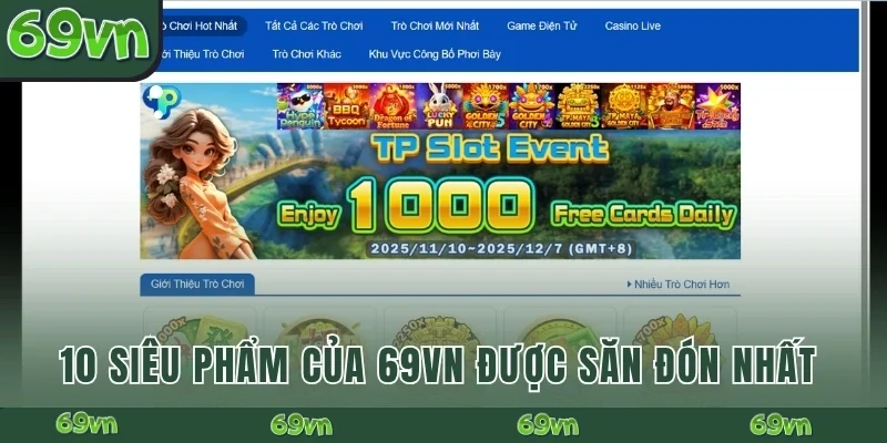 10 siêu phẩm của 69VN được săn đón nhất
