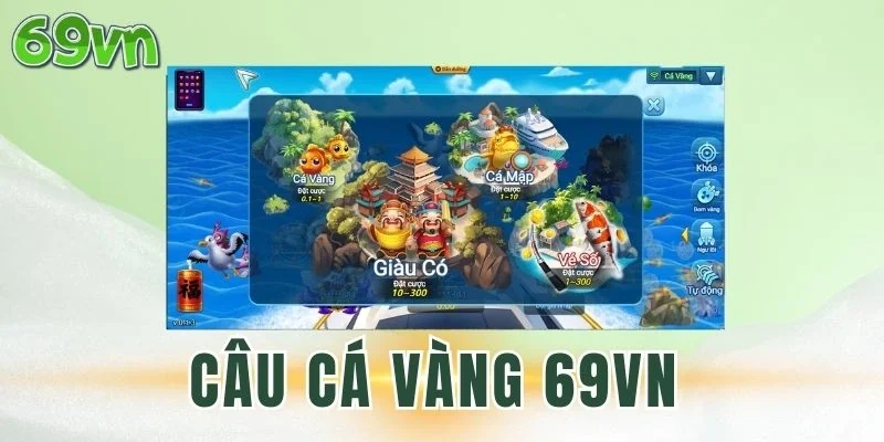 Phòng vé số Câu Cá Vàng 69VN