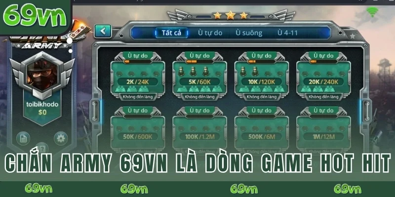 Chắn Army 69VN là dòng game hot hit hiện nay