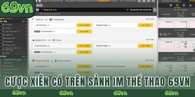 Cược Xiên có trên sảnh cá cược IM Thể Thao 69VN