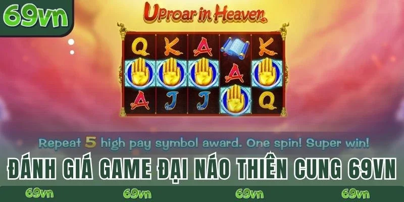 Đánh giá game Đại Náo Thiên Cung 69VN