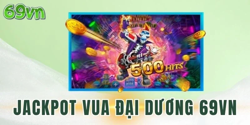 Đánh giá về Jackpot Vua Đại Dương
