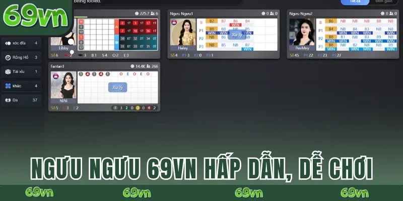 Ngưu Ngưu 69VN hấp dẫn, dễ chơi