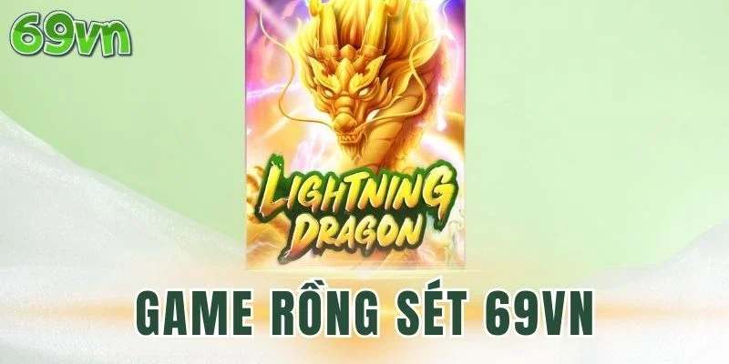 Đánh giá game slot Rồng Sét