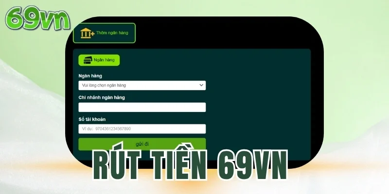 Khai báo thông tin rút tiền chính xác