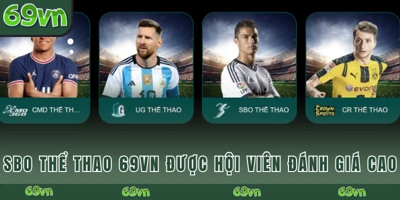 SBO Thể Thao được hội viên đánh giá cao