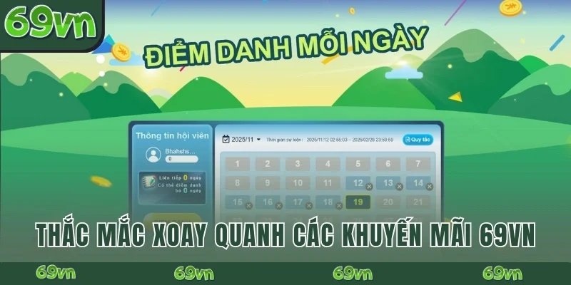 Thắc mắc xoay quanh các khuyến mãi 69VN