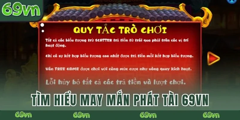 Tìm hiểu May Mắn Phát Tài 69VN