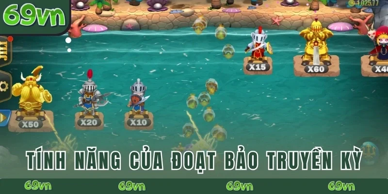 Top tính năng cực hay của Đoạt Bảo Truyền Kỳ 69VN